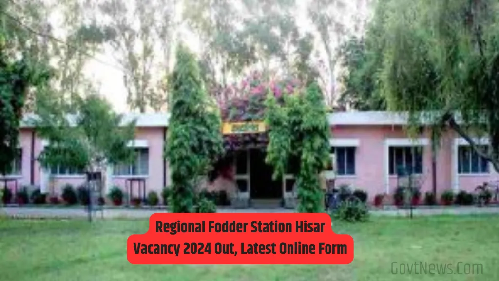 Regional Fodder Station Hisar Vacancy